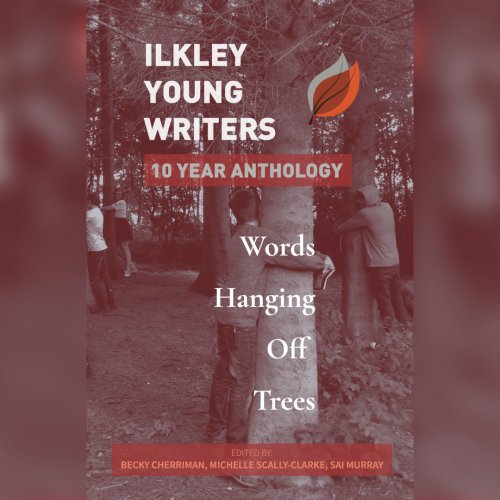 Ilkley Lit Fest – Summer Fringe – Thursday 25 August